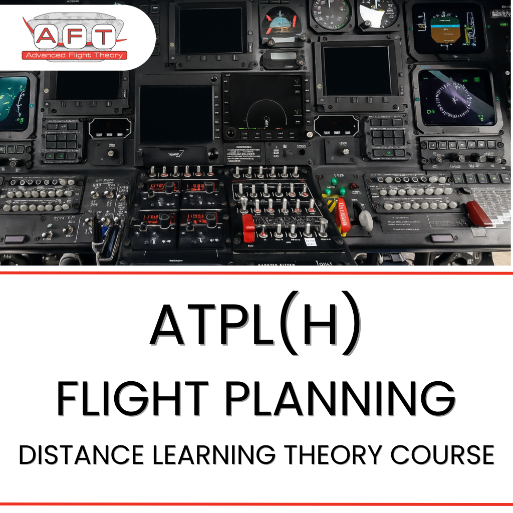 Flight Learning ATPL(H) Flight Planning - Distance Learning Course - Advanced Flight Theory