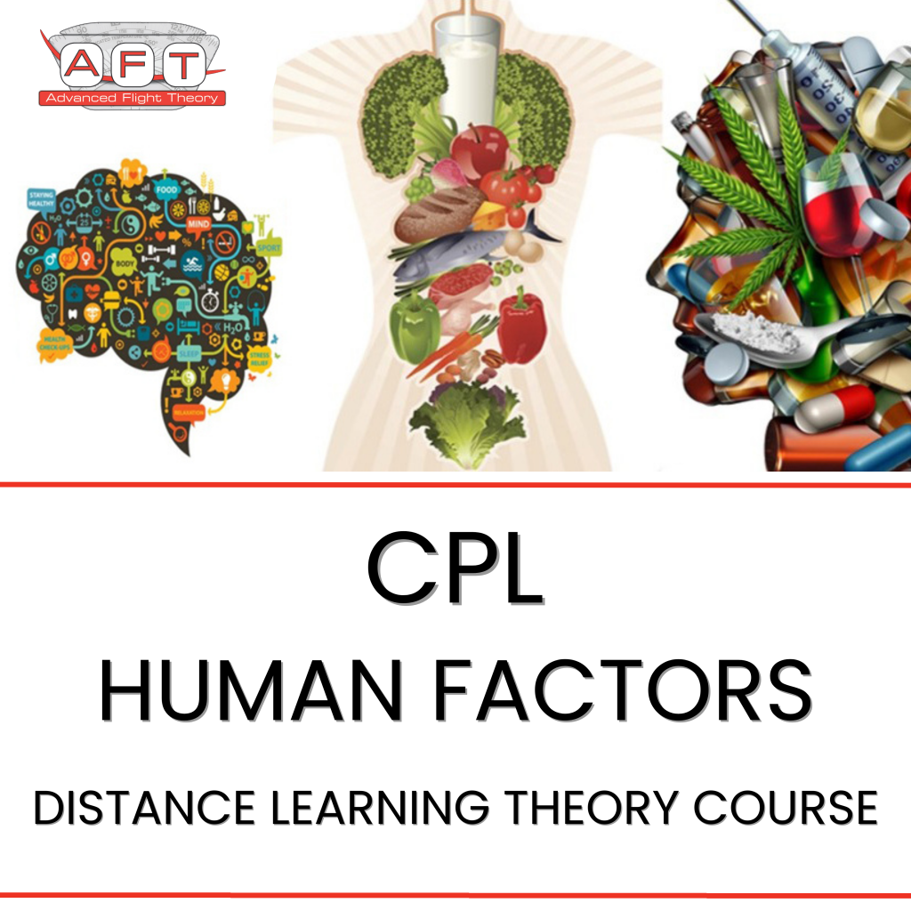 Human Performance Cpl CPL Human Factors Distance Learning Course - Advanced Flight Theory