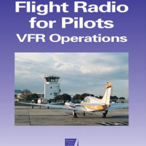 Flight Radio for Pilots VFR Operations – Aviation Theory Centre