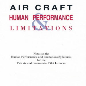Aircraft Human Performance and Limitations Textbook – Tony Wilson