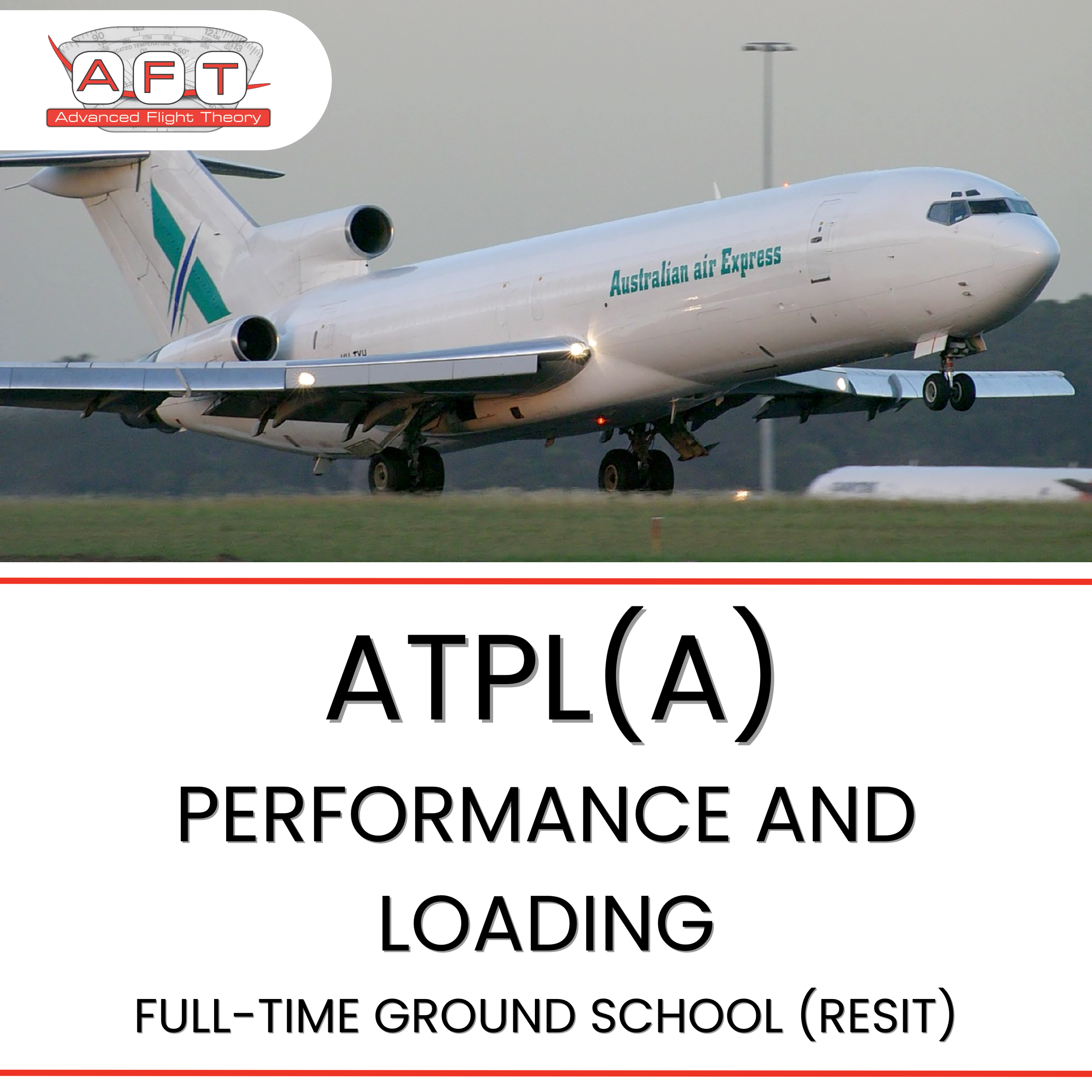 ATPL(A) Performance and Loading Full-Time Ground School (Resit)