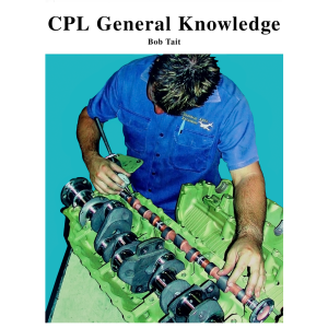 Bob Tait CSYA CPL Aircraft General Knowledge