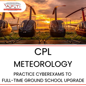 CPL Meteorology – CyberExams to FTGS Upgrade $1240 (Deposit $100)