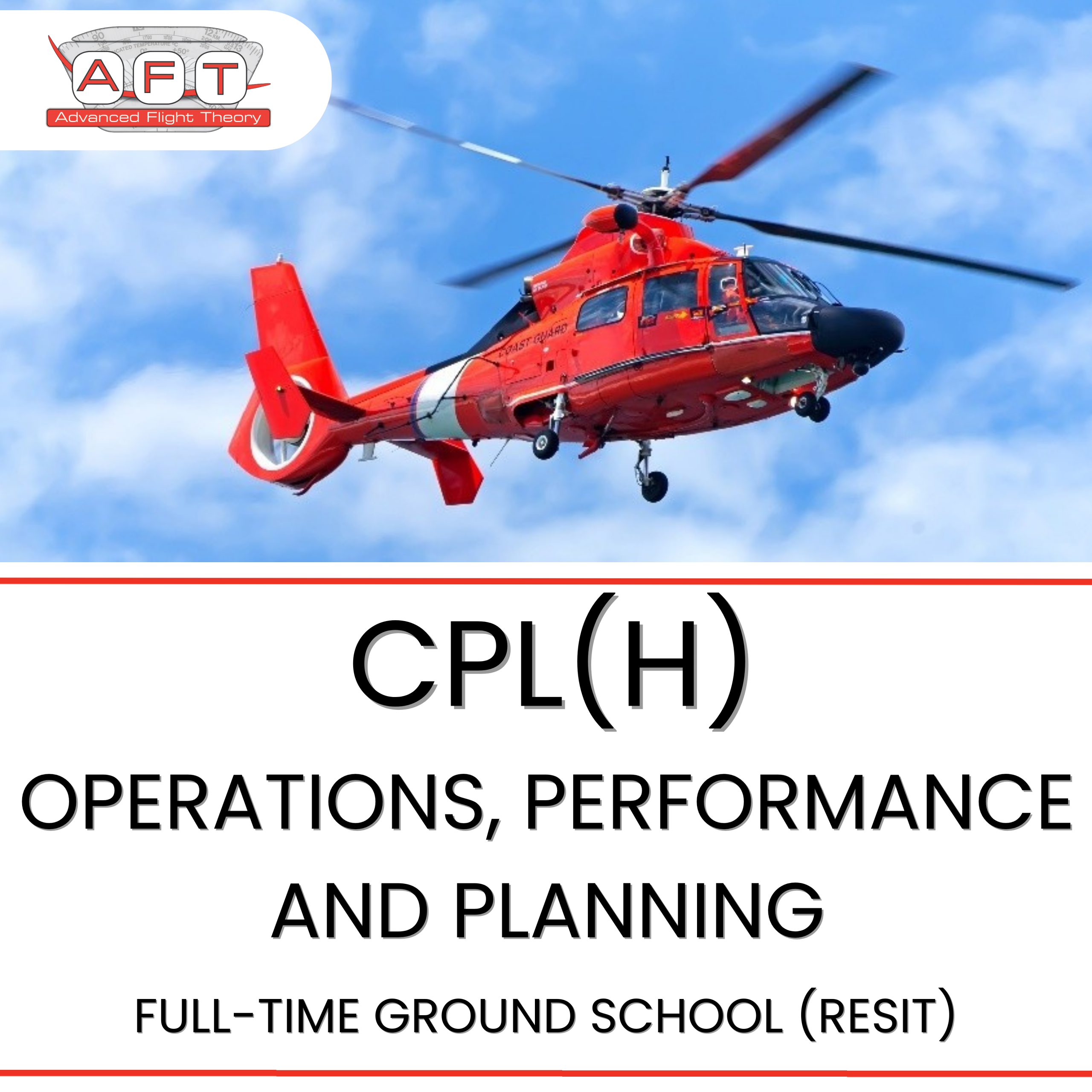 CPL(H) Operations, Performance and Planning Full-Time Ground School (Resit)