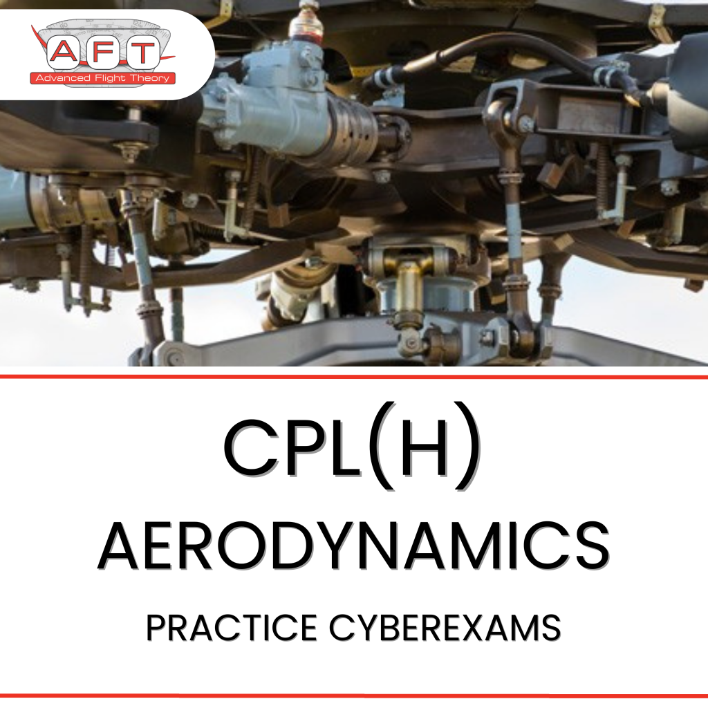 CADH Practice CyberExams - Helicopter - Advanced Flight Theory
