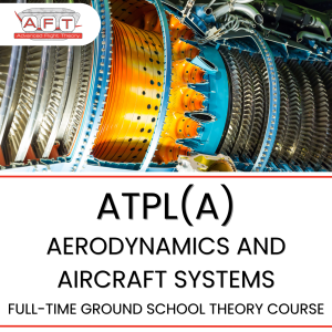 ATPL(A) Aerodynamics and Aircraft Systems Full-Time Ground School $2240 (Deposit $200)